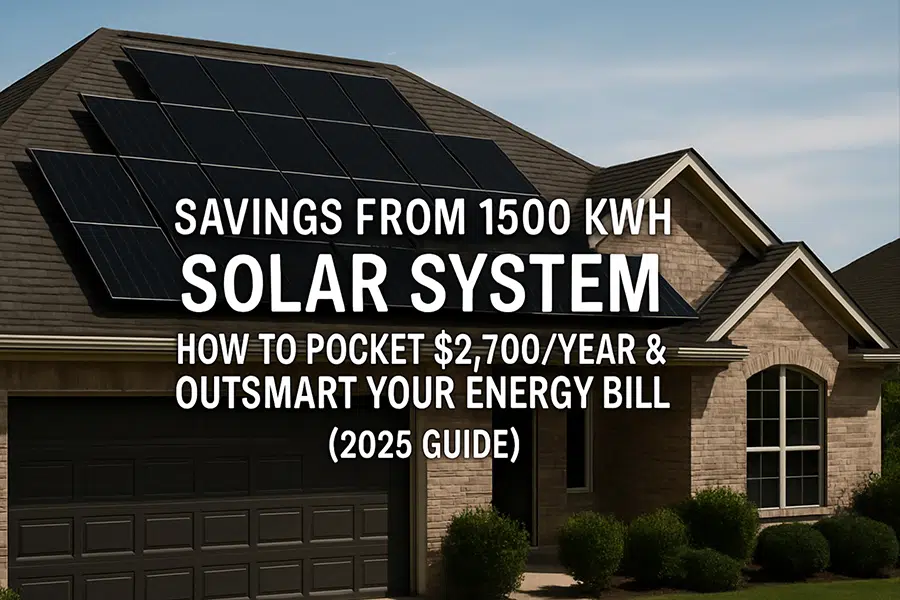 Savings from 1500 kWh Solar System